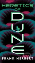 Kniha: Heretics of Dune (Frank Herbert). Ace, 2019 Kniha: Heretics of Dune (Frank Herbert). Ace, 2019