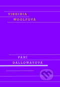Kniha: Paní Dallowayová (Virginia Woolfová), 2019 Kniha: Paní Dallowayová (Virginia Woolfová), 2019