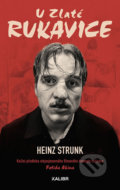 Kniha: U Zlaté rukavice (Heinz Strunk), 2019 Kniha: U Zlaté rukavice (Heinz Strunk), 2019