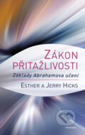 Kniha: Zákon přitažlivosti (Esther Hicks a Jerry Hicks), 2019 Kniha: Zákon přitažlivosti (Esther Hicks a Jerry Hicks), 2019