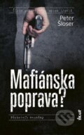 E-kniha: Mafiánska poprava? (Peter Šloser), 2019 E-kniha: Mafiánska poprava? (Peter Šloser), 2019