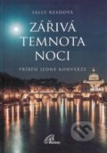 Kniha: Zářivá temnota noci (Sally Readová). Paulínky, 2018 Kniha: Zářivá temnota noci (Sally Readová). Paulínky, 2018