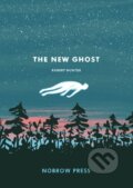 Kniha: The New Ghost (Rob Hunter). Nobrow, 2011 Kniha: The New Ghost (Rob Hunter). Nobrow, 2011