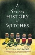 Kniha: A Secret History of Witches, 2018 Kniha: A Secret History of Witches, 2018