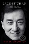 Never Grow Up - Jackie Chan, Simon & Schuster, 2019