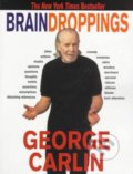 Kniha: Brain Droppings (George Carlin). Hyperion, 1998 Kniha: Brain Droppings (George Carlin). Hyperion, 1998