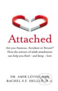 Kniha: Attached (Amir Levine a Rachel Heller). Bluebird Books, 2019 Kniha: Attached (Amir Levine a Rachel Heller). Bluebird Books, 2019