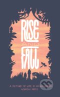Kniha: Rise and Fall (Micah Lidberg). Nobrow, 2008 Kniha: Rise and Fall (Micah Lidberg). Nobrow, 2008