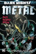 Kniha: Dark Nights: Metal (Joshua Williamson a Peter J. Tomasi). DC Comics, 2018 Kniha: Dark Nights: Metal (Joshua Williamson a Peter J. Tomasi). DC Comics, 2018