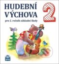 Hudební výchova 2 (Marie Lišková). SPN - pedagogické nakladatelství, 2019 Hudební výchova 2 (Marie Lišková). SPN - pedagogické nakladatelství, 2019
