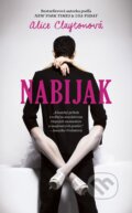 E-kniha: Nabijak (Alice Clayton), 2019 E-kniha: Nabijak (Alice Clayton), 2019