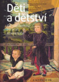Kniha: Děti a dětství (Dana Dvořáčková-Malá, Jan Zelenka, Martin Holý a Tomáš Sterneck). NLN s.r.o., 2019 Kniha: Děti a dětství (Dana Dvořáčková-Malá, Jan Zelenka, Martin Holý a Tomáš Sterneck). NLN s.r.o., 2019
