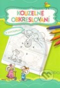 Kniha: Kouzelné obkreslování: Medvídci (Šikulka). Šikulka, 2013 Kniha: Kouzelné obkreslování: Medvídci (Šikulka). Šikulka, 2013