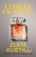 E-kniha: Zlatá klietka (Camilla Läckberg), 2019 E-kniha: Zlatá klietka (Camilla Läckberg), 2019