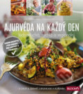 Kniha: Ajurvéda na každý den (Barbara Rosa Storb a Wolgang Neutzler). Profi Press, 2018 Kniha: Ajurvéda na každý den (Barbara Rosa Storb a Wolgang Neutzler). Profi Press, 2018