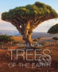 Kniha: Trees of the Earth (Tomáš Míček). Slovart, 2019 Kniha: Trees of the Earth (Tomáš Míček). Slovart, 2019