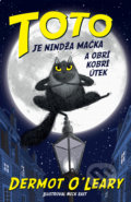 Kniha: Toto je nindža mačka a obrí kobrí útek (Dermot O'Leary). Slovart, 2019 Kniha: Toto je nindža mačka a obrí kobrí útek (Dermot O'Leary). Slovart, 2019
