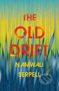 Kniha: The Old Drift (Namwali Serpell). Hogarth, 2019 Kniha: The Old Drift (Namwali Serpell). Hogarth, 2019