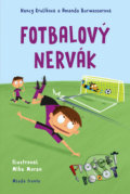 Kniha: Fotbalový nervák (Amanda Burwasser a Nancy Krulik). Mladá fronta, 2019 Kniha: Fotbalový nervák (Amanda Burwasser a Nancy Krulik). Mladá fronta, 2019