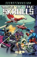 Kniha: Secret Invasion (Roger Stern, Roy Thomas a Stan Lee). Marvel, 2018 Kniha: Secret Invasion (Roger Stern, Roy Thomas a Stan Lee). Marvel, 2018