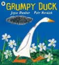 Kniha: Grumpy Duck (Joyce Dunbar). Walker books, 2019 Kniha: Grumpy Duck (Joyce Dunbar). Walker books, 2019