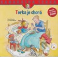 Kniha: Terka je chorá (Liane Schneider a Eva Wenzel-Bürger). Verbarium, 2019 Kniha: Terka je chorá (Liane Schneider a Eva Wenzel-Bürger). Verbarium, 2019