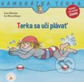 Kniha: Terka sa učí plávať (Liane Schneider a Eva Wenzel-Bürger). Verbarium, 2019 Kniha: Terka sa učí plávať (Liane Schneider a Eva Wenzel-Bürger). Verbarium, 2019