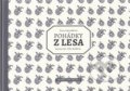 Kniha: Pohádky z lesa (Petra Janoušková). Důvěřuj své intuici, 2019 Kniha: Pohádky z lesa (Petra Janoušková). Důvěřuj své intuici, 2019
