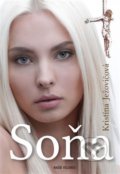 Kniha: Soňa (Kristína Ježovičová). Naše vojsko CZ, 2019 Kniha: Soňa (Kristína Ježovičová). Naše vojsko CZ, 2019