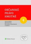 Kniha: Občanské právo hmotné 4 (Jan Dvořák, Jiří Švestka a Michaela Zuklínová). Wolters Kluwer ČR, 2019 Kniha: Občanské právo hmotné 4 (Jan Dvořák, Jiří Švestka a Michaela Zuklínová). Wolters Kluwer ČR, 2019