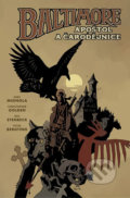 Kniha: Baltimore 5: Apoštol a čarodějnice (Mike Mignola). Comics centrum, 2019 Kniha: Baltimore 5: Apoštol a čarodějnice (Mike Mignola). Comics centrum, 2019