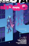 Kniha: Shade the Changing Girl (Volume 2) (Cecil Castellucci a Marley Zarcone). DC Comics, 2018 Kniha: Shade the Changing Girl (Volume 2) (Cecil Castellucci a Marley Zarcone). DC Comics, 2018