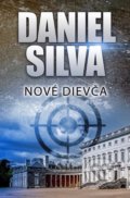 Kniha: Nové dievča (Daniel Silva). Slovenský spisovateľ, 2019 Kniha: Nové dievča (Daniel Silva). Slovenský spisovateľ, 2019