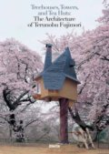 Kniha: Treehouses, Towers and Tea Huts (Mauro Pierconti). Mondadori, 2019 Kniha: Treehouses, Towers and Tea Huts (Mauro Pierconti). Mondadori, 2019