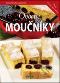 Kniha: Ovocné moučníky (Hana Michalová). Dona, 2019 Kniha: Ovocné moučníky (Hana Michalová). Dona, 2019
