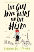Kniha: The Girl Who Reads on the Metro (Christine Feret-Fleury). Mantle, 2019 Kniha: The Girl Who Reads on the Metro (Christine Feret-Fleury). Mantle, 2019