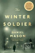 Kniha: The Winter Soldier (Daniel Mason). Picador, 2019 Kniha: The Winter Soldier (Daniel Mason). Picador, 2019