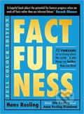 Kniha: Factfulness (Anna Rosling Rönnlund, Hans Rosling a Ola Rosling). Sceptre, 2019 Kniha: Factfulness (Anna Rosling Rönnlund, Hans Rosling a Ola Rosling). Sceptre, 2019