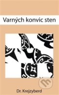 Kniha: Varných konvic sten (Krejzyberd). Pavel Mervart, 2016 Kniha: Varných konvic sten (Krejzyberd). Pavel Mervart, 2016