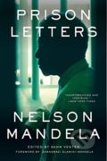 Kniha: Prison Letters (Nelson Mandela, Sahm Venter a Zamaswazi Dlamini-Mandela). Liveright, 2019 Kniha: Prison Letters (Nelson Mandela, Sahm Venter a Zamaswazi Dlamini-Mandela). Liveright, 2019