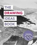 Kniha: The Drawing Ideas Book (Frances Stanfield). Ilex, 2019 Kniha: The Drawing Ideas Book (Frances Stanfield). Ilex, 2019