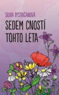 E-kniha: Sedem cností tohto leta (Silvia Bystričanová), 2019 E-kniha: Sedem cností tohto leta (Silvia Bystričanová), 2019