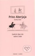 Kniha: Prinz Aberjaja (Ondřej Cikán). Labor, 2014 Kniha: Prinz Aberjaja (Ondřej Cikán). Labor, 2014