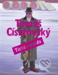 Kniha: Tichá dohoda (Martin Dostál). Kant, 2014 Kniha: Tichá dohoda (Martin Dostál). Kant, 2014