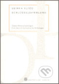 Kniha: Sbírka klíčů / Schlüsselsammlung (Klára Hůrková). Dauphin, 2007 Kniha: Sbírka klíčů / Schlüsselsammlung (Klára Hůrková). Dauphin, 2007