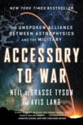 Kniha: Accessory to War (Neil Degrasse Tyson a Avis Lang), 2019 Kniha: Accessory to War (Neil Degrasse Tyson a Avis Lang), 2019
