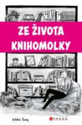 E-kniha: Ze života knihomolky (Deborah Tung), 2019 E-kniha: Ze života knihomolky (Deborah Tung), 2019