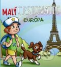 Kniha: Malý cestovateľ - Európa (Roman Borušovič). Be BF, 2019 Kniha: Malý cestovateľ - Európa (Roman Borušovič). Be BF, 2019