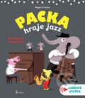 Kniha: Packa hraje jazz (Magali Le Huche). Axióma, 2019 Kniha: Packa hraje jazz (Magali Le Huche). Axióma, 2019