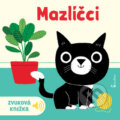 Kniha: Mazlíčci (Axióma). Axióma, 2019 Kniha: Mazlíčci (Axióma). Axióma, 2019